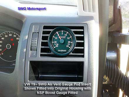 VW T5 Air Vent Gauge Pod Insert + NSP Boost Gauge VW T5 (All Variants)